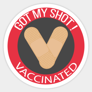 Got My Shot, Vaccinated Sticker